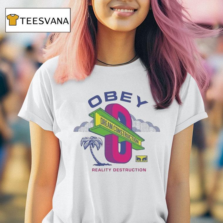 Obey Dream Construction Reality Destruction Shirt