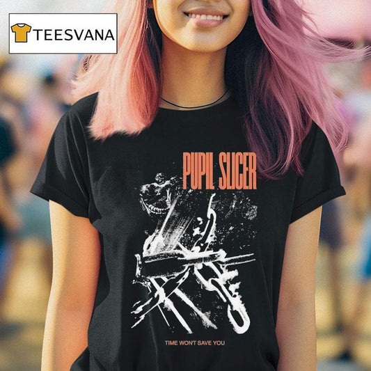 Pupil Slicer Time Won't Save You Husk Shirt