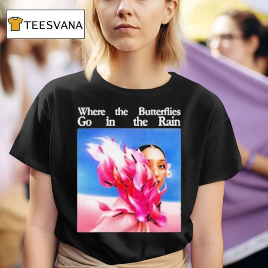 Raveena Where The Butterflies Go In The Rain Shirt