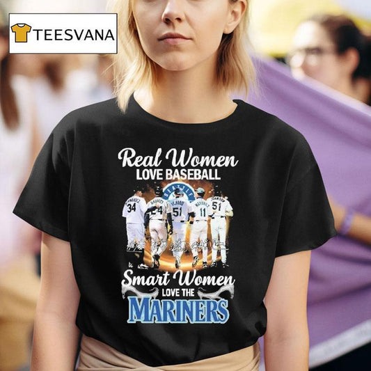 Real Women Love Baseball Smart Women Love The Seattle Mariners Signatures Shirt