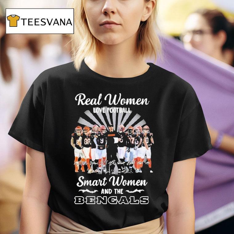 Real Women Love Football Smart Women Love The Cincinnati Bengal Signatures Players And Coach Shirt