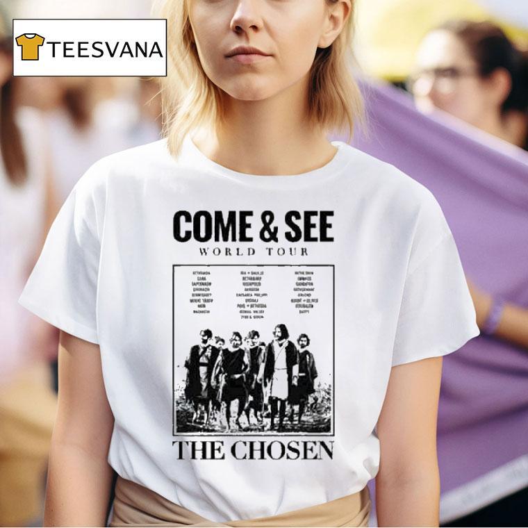 The Chosen Come And See World Tour 2025 Shirt