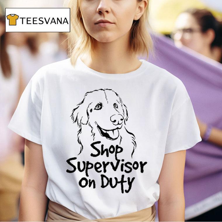 The Questionable Garage Shop Supervisor On Duty Shirt