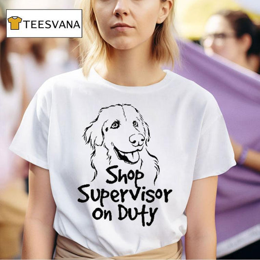 The Questionable Garage Shop Supervisor On Duty Shirt