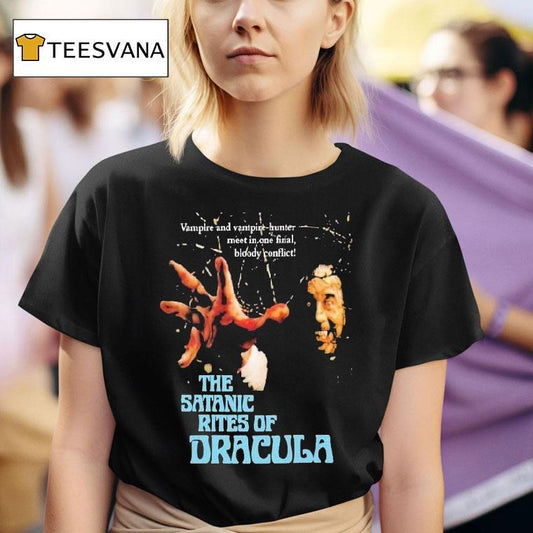 The Satanic Rites Of Dracula Vampire And Vampire Hunter Meet In One Final Bloody Conflict Shirt