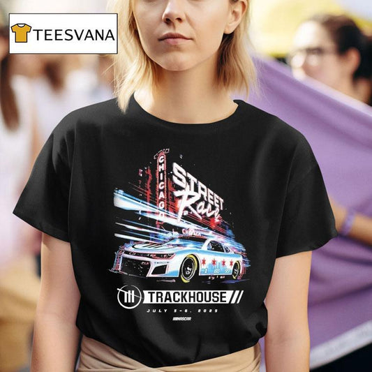 Trackhouse Chicago Street Race Nascar Shirt