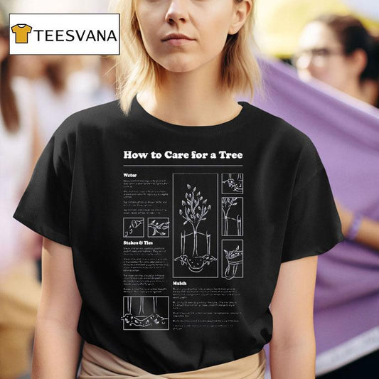Treepeople How To Care For A Tree Water Stakes And Ties Mulch Shirt