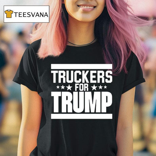 Truckers For Trump Shirt