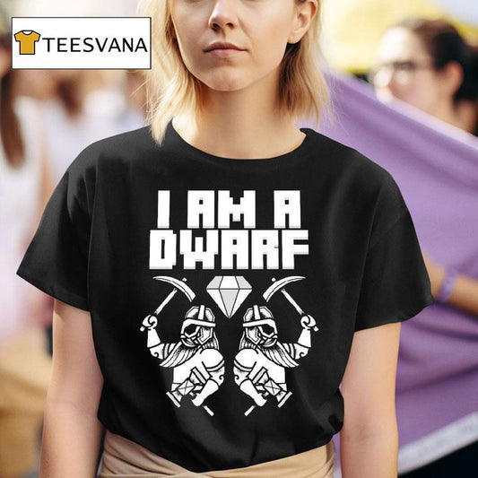 Wind Rose I Am A Dwarf Shirt