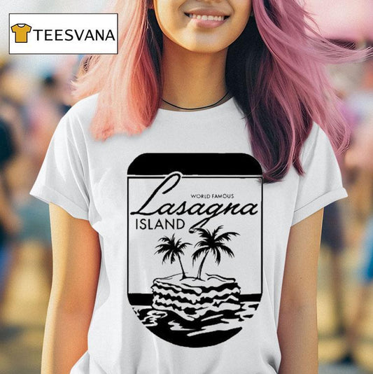 World Famous Lasagna Island Shirt