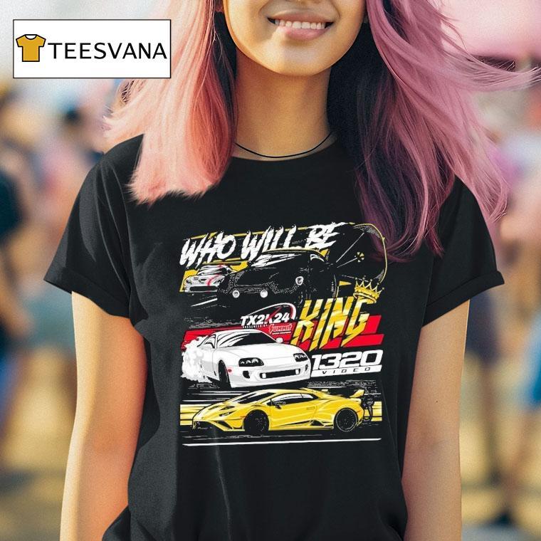 1320video Tx2k24 Who Will Be King Shirt