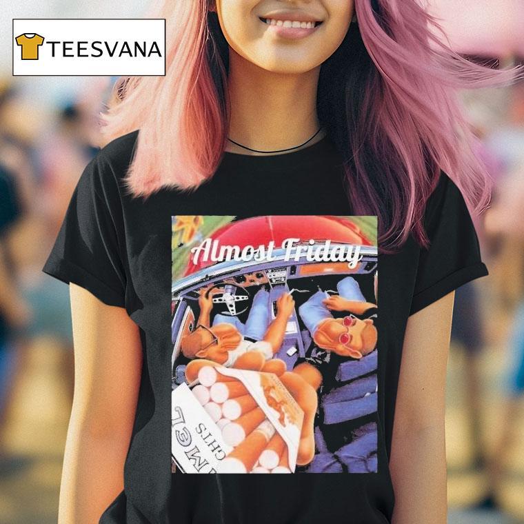 Almost Friday Camel Cigs Car Smoke Shirt