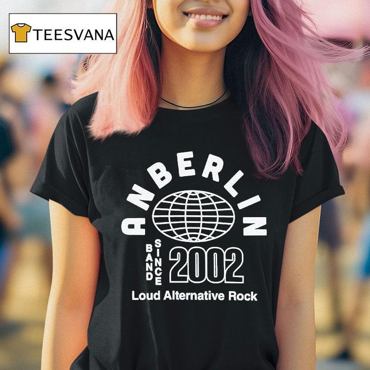 Anberlin Alt Loud Alternative Rock Since 2002 Globe Shirt
