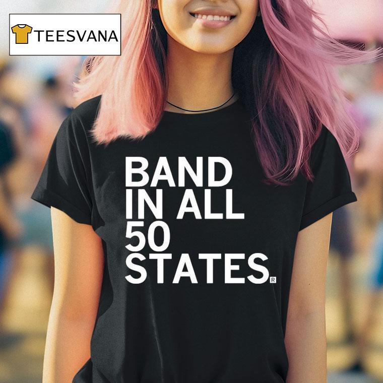 Band In All 50 States Shirt