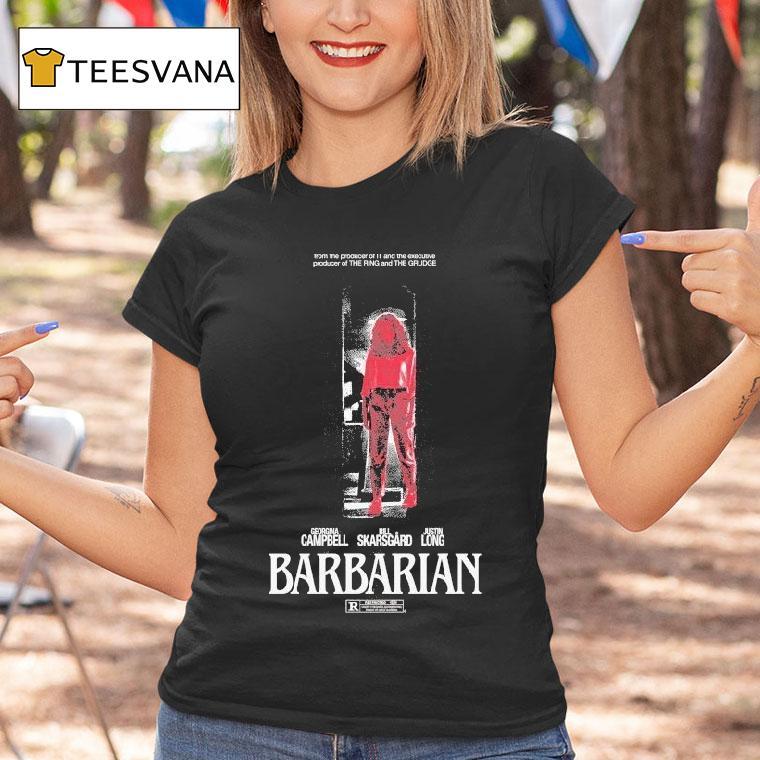 Barbarian Stay Forever Teaser From The Producer Of It And The Executive Producer Of The Ring And The Grudge Georgina Bill Skarsgard Justin Long Shirt