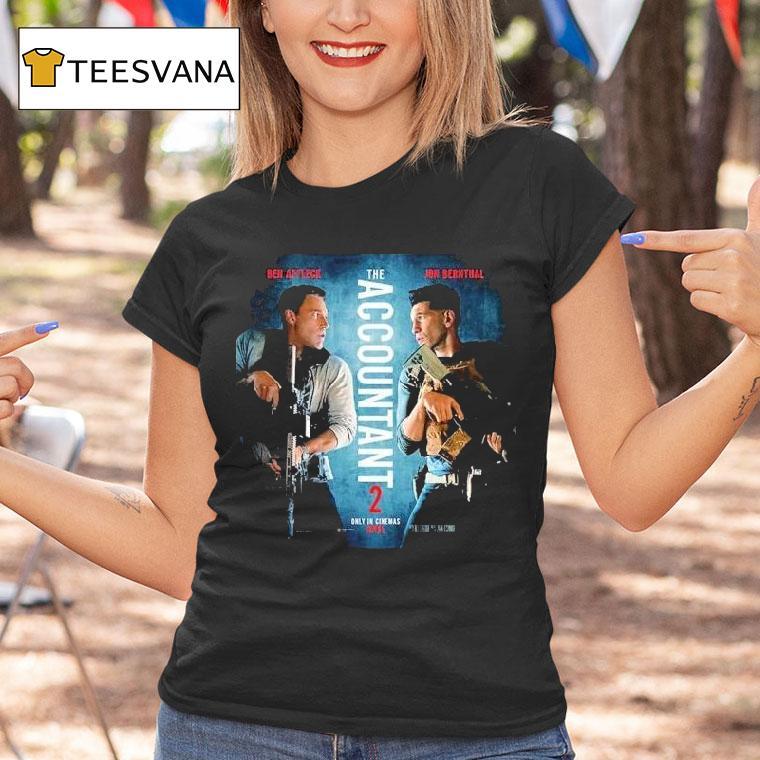 Ben Affleck And Jon Bernthal The Accountant 2 Movie Only In Cinemas April 2025 Shirt