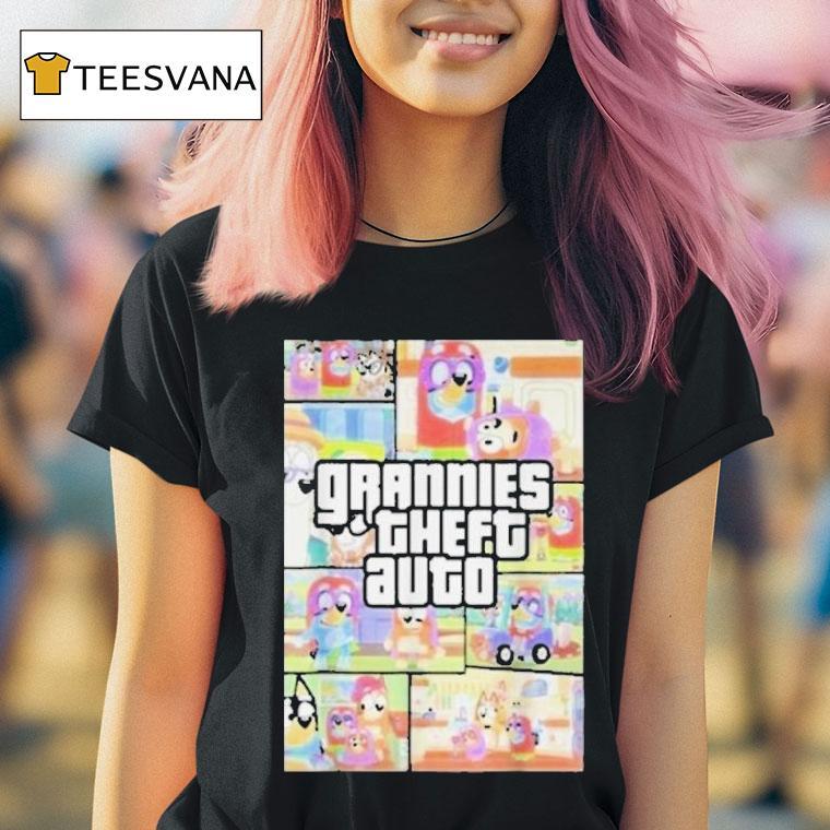 Bluey Grannies Theft Auto Gta Shirt