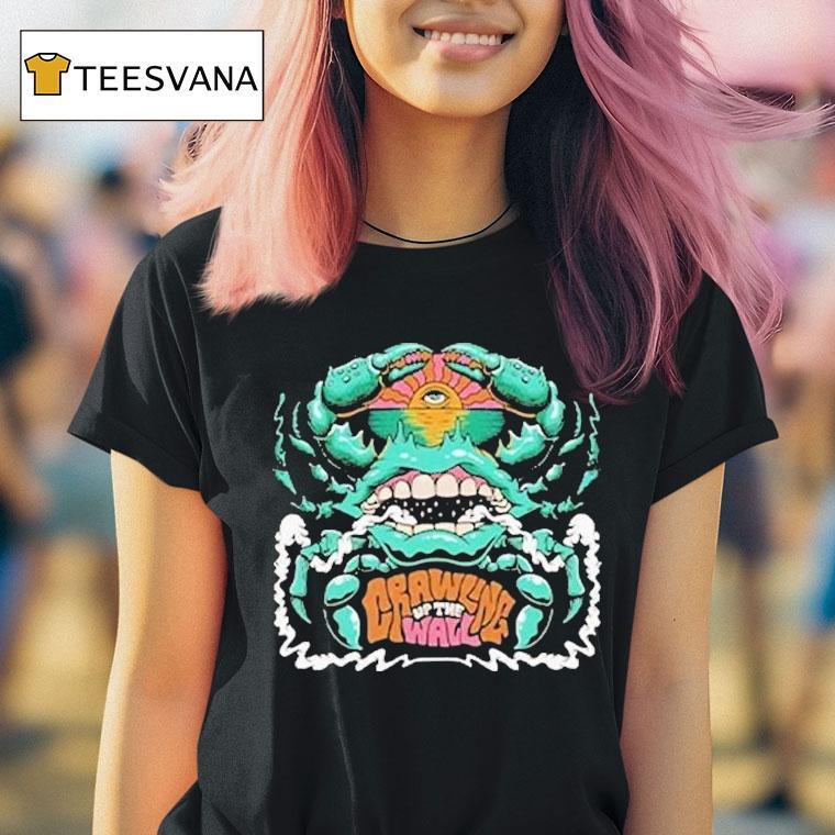 Bumpin Uglies Crawling Up The Wall Shirt