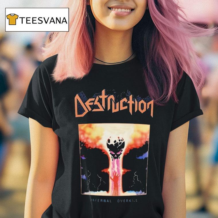 Destruction Infernal Overkill Shirt