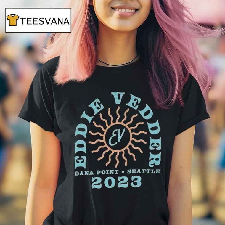 Eddie Vedder Dana Point Seattle Heat Wave 2023 Shirt