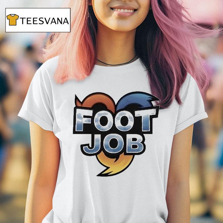 Foot Job Heroes Shirt