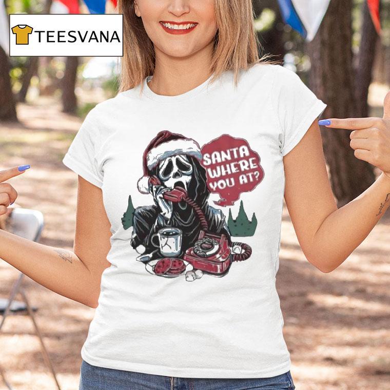 Ghostface Santa Where You At Christmas Shirt
