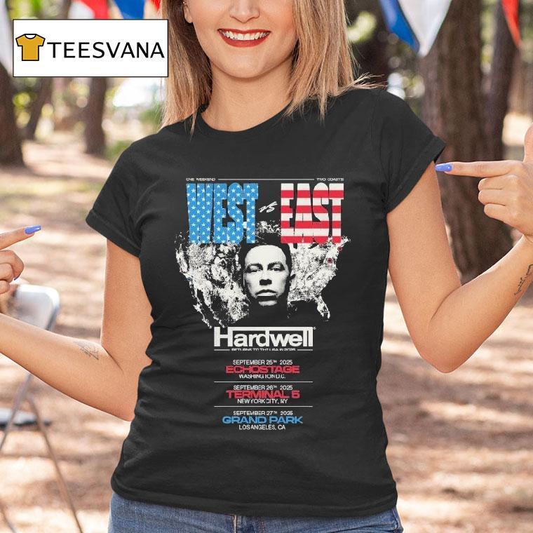 Hardwell Ruturns To The Usa In 2025 One Weekend Two Coasts West Vs East Shirt