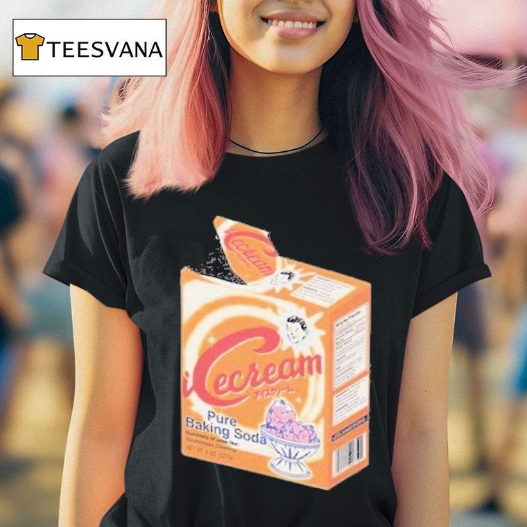 Icecream Pure Baking Soda Shirt