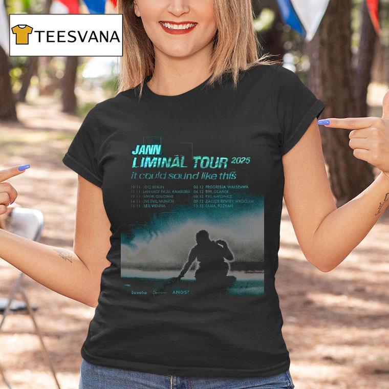 Jann Liminal Tour 2025 It Could Sound Like This 25 Shirt