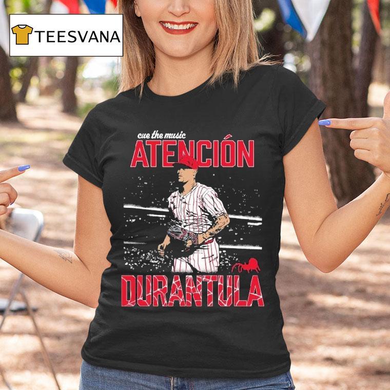 Jhoan Duran Atencion Durantula Cue The Music Philadelphia Phillies Shirt