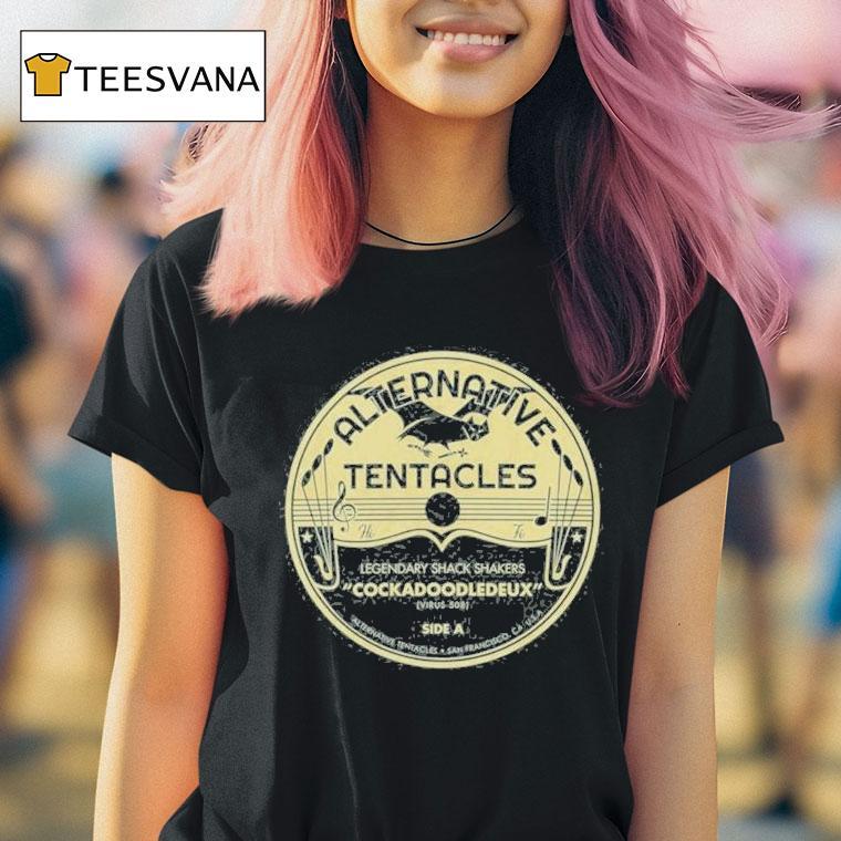 Legendary Shack Shakers Alternative Tentacles Cockadoodledeux Shirt