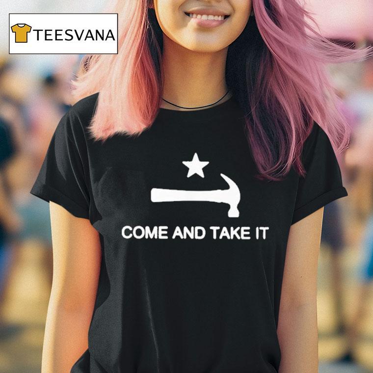 Mary Tiles Texas Come And Take It Shirt