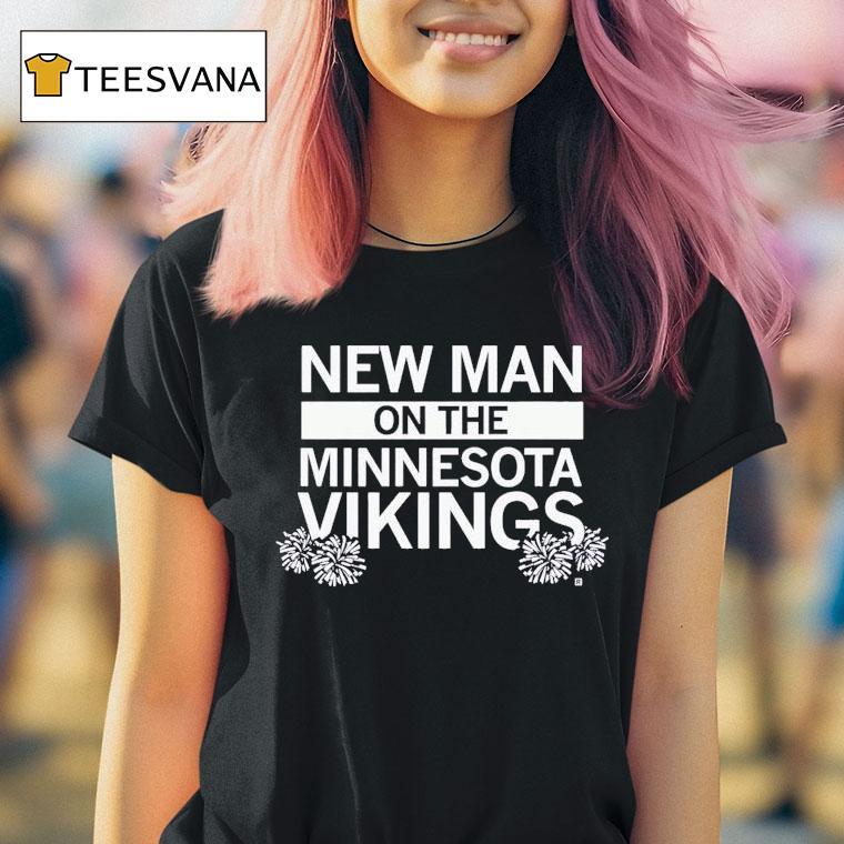 New Man On The Vikings Shirt