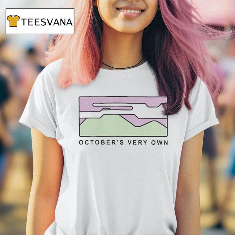 Octobersveryown Very Own Hiker Shirt