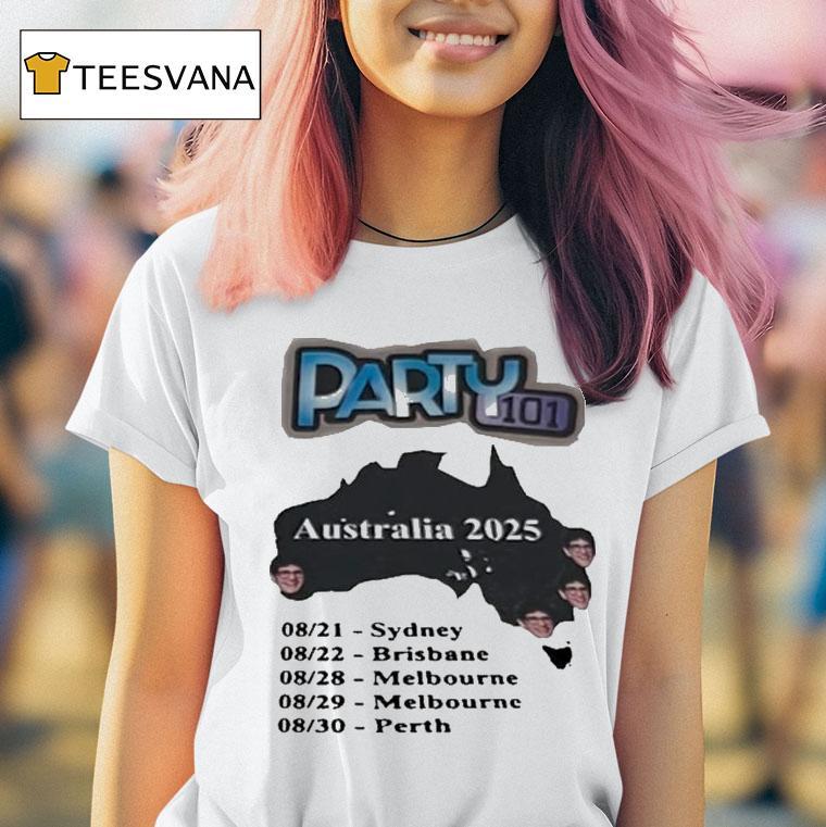 Party101 Australia Aug 21 2025 Sydney Shirt