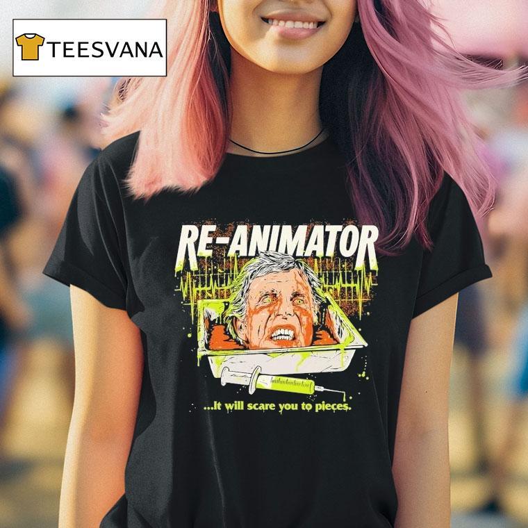 Re-animator It Will Scare You To Pieces Sideshow Shirt