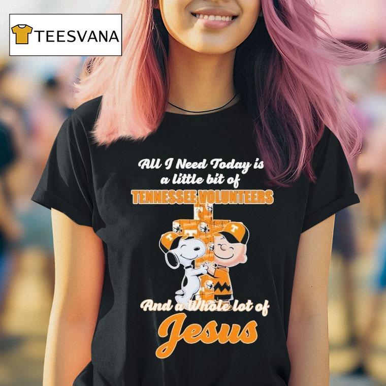Snoopy And Charlie Brown All I Need Today Is A Little Bit Of Tennessee Volunrs And A Whole Lot Of Jesus Shirt