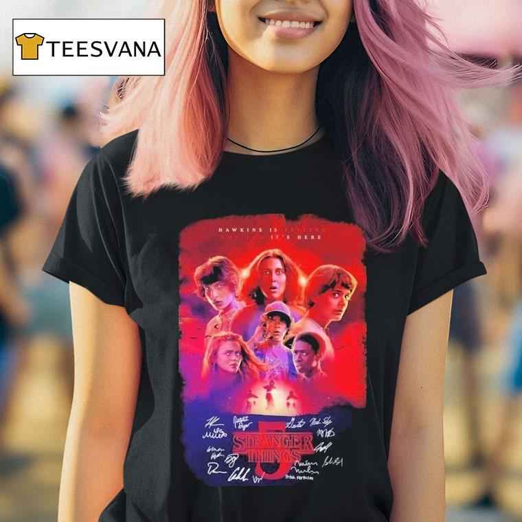 Stranger Things Season 5 Hawkins Is Falling The End It's Here Signatures Shirt