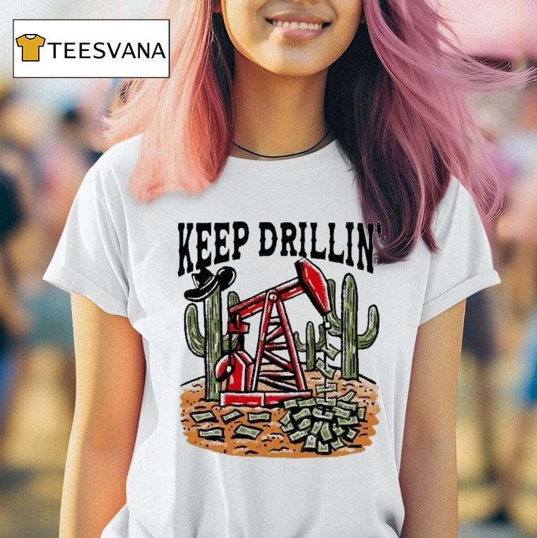 Texas Tech Red Raiders Keep Drillin' Cactus Money Shirt