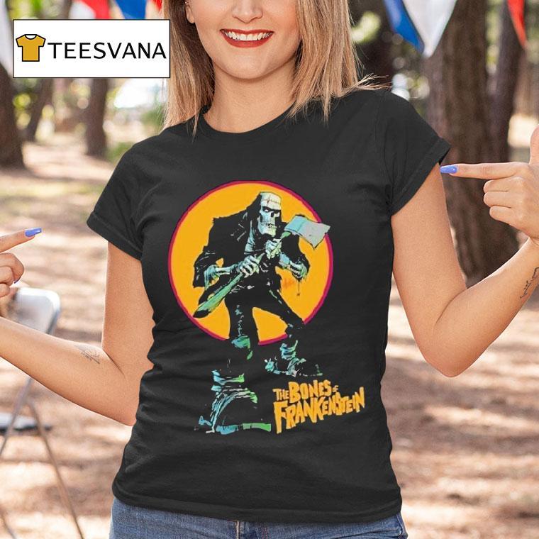 The Bones Of Frankenstein Halloween Shirt