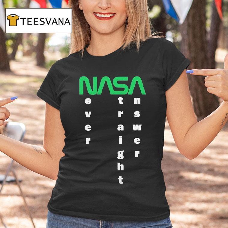 The Callous Daoboys Nasa Never A Straight Answer Shirt