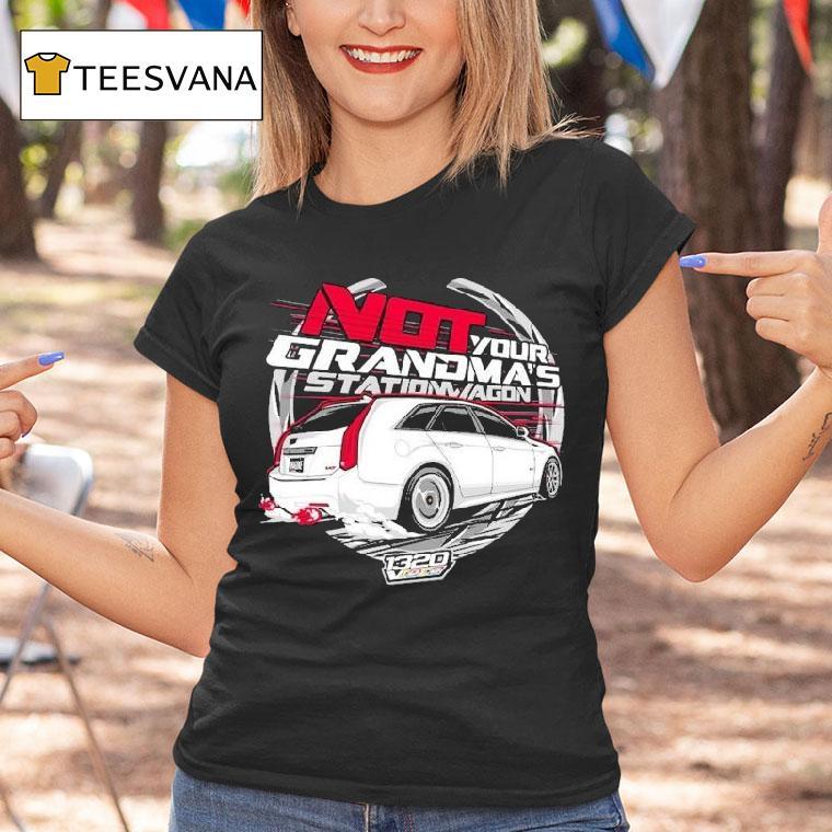 1320video Not Your Grandma's Station Wagon Shirt
