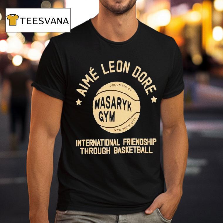 Aim Leon Dore International Friendship Through Basketball Masaryk Gym New York City Shirt