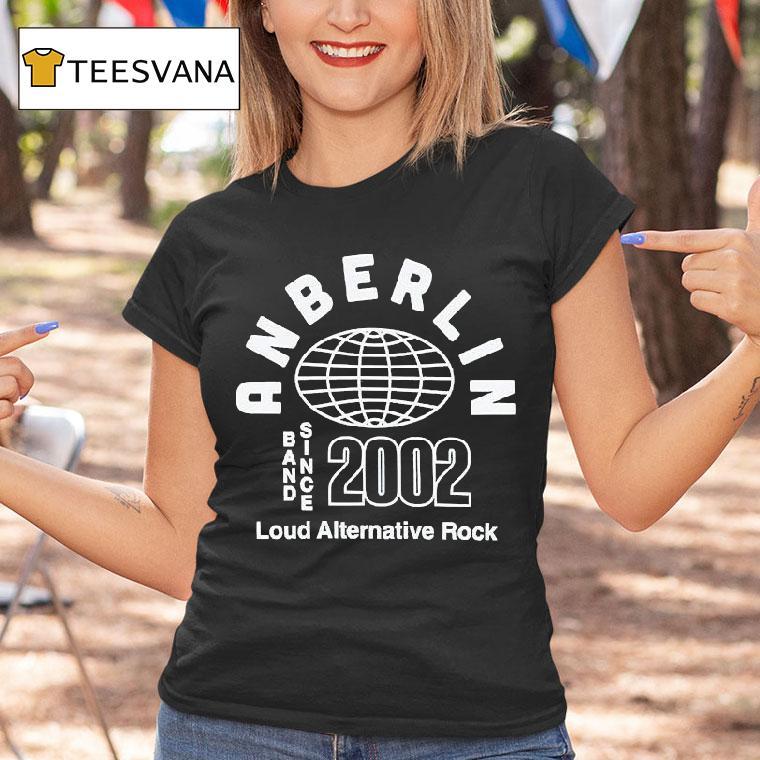 Anberlin Alt Loud Alternative Rock Since 2002 Globe Shirt