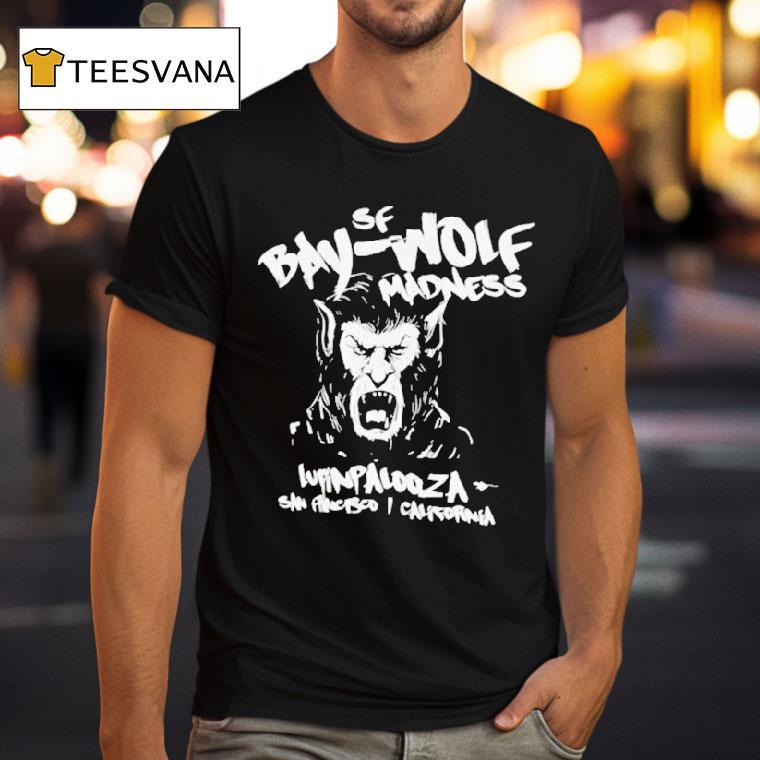 Bay Wolf Madness Lupin Palooza San Francisco California Shirt