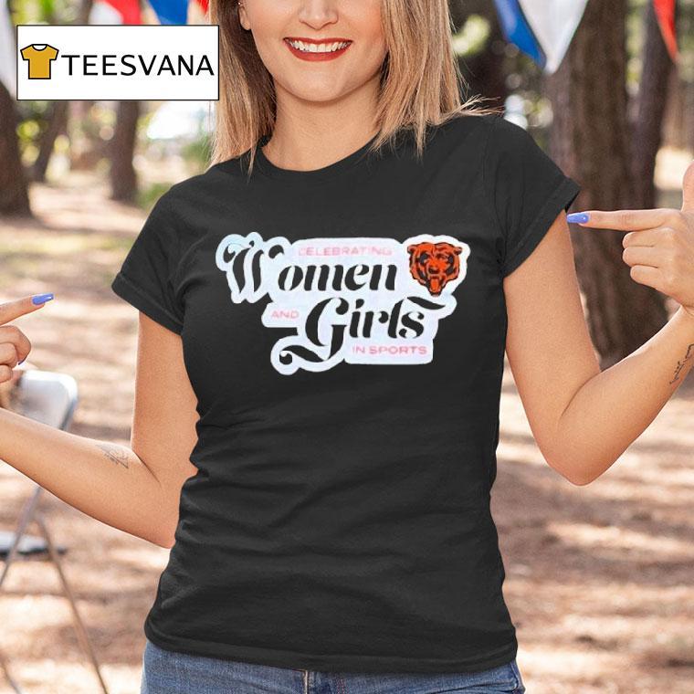 Chicago Bears Celebrating Women And Girls In Sports Shirt