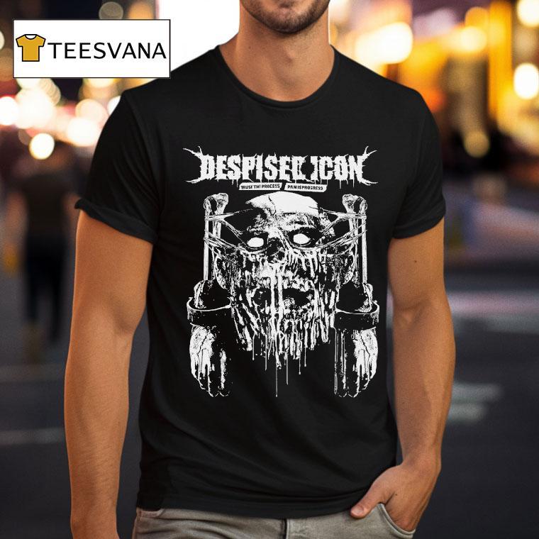 Despised Icon Trust The Process Pain In Progress Over My Dead Body Shirt