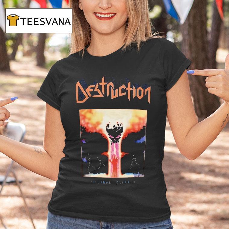 Destruction Infernal Overkill Shirt
