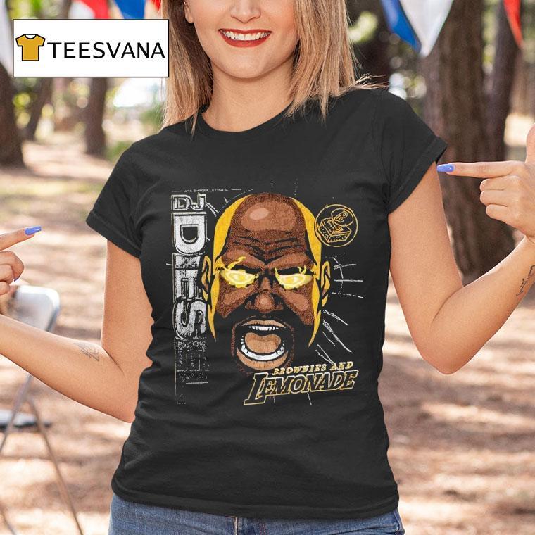 Dj Diesel Brownies And Lemonade Shirt