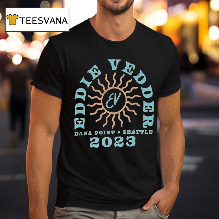 Eddie Vedder Dana Point Seattle Heat Wave 2023 Shirt